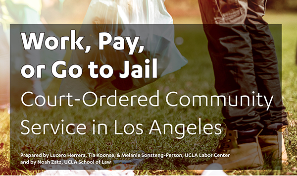 UCLA Releases First In-Depth Empirical Study of Court-Ordered Community Service
